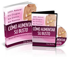 C&oacute;mo Incrementar el Tama&ntilde;o de su Busto
